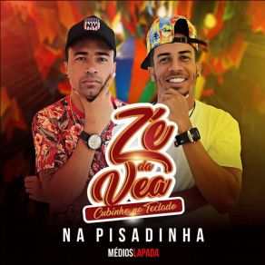 Download track Vem Nenem Zé Da Vea