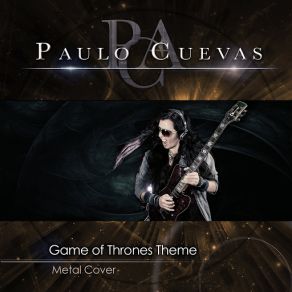 Download track Game Of Thrones Theme Paulo Cuevas