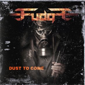 Download track Dust To Come Fudge