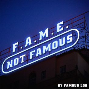 Download track Told You Famous Los