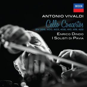 Download track Vivaldi: Cello Concerto In F Major, RV. 410 - 3. Allegro Enrico Dindo, I Solisti Di Pavia
