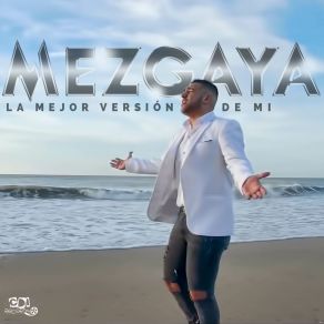 Download track La Mejor Versión De Mi Mezgaya