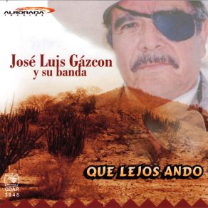Download track Te Vas, Te Vas Jose Luis Gazcon