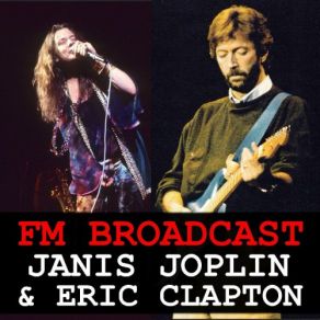 Download track Lay Down Sally (Live) Janis Joplin, Eric Clapton