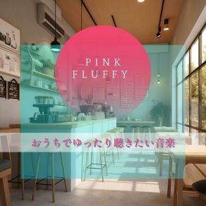 Download track Calming Drinks Pink Fluffy