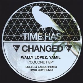 Download track Coconut (Original Mix) Wally Lopez, Yamil