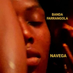 Download track Navega Banda Farrangola