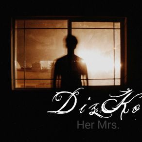 Download track Her Mrs. Dizko