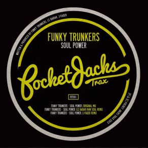 Download track Soul Power (Original Mix) Funky Trunkers