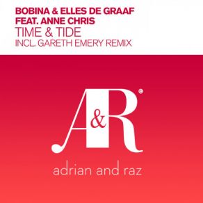 Download track Time & Tide (Radio Edit) Bobina, Elles De Graaf, Anne Chris