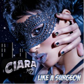 Download track Like A Surgeon (Main) Ciara