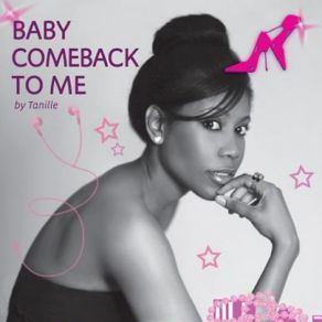 Download track Baby Come Back (Super Stylers Radio Edit) Tanille