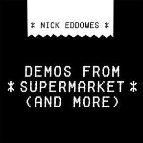 Download track Bricks Of Life (Demo) Nick EddowesThe Closer Name