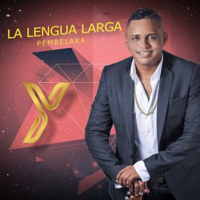 Download track La Lengua Larga (Pembelaka) El Yao