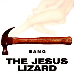 Download track 7 Vs. 8 The Jesus Lizard, David Yow