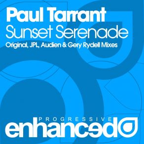 Download track Sunset Serenade (JPL Remix) Paul Tarrant