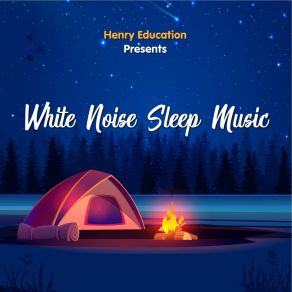 Download track Twinkle Twinkle Little Star White Noise Sleep Music Henry Education