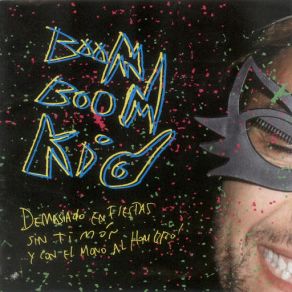 Download track El Danger Boom Boom Kid