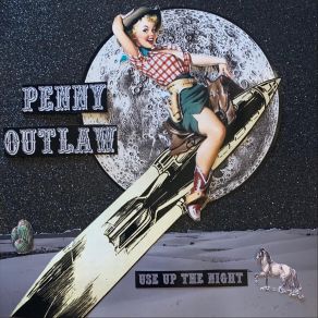 Download track You Know What I Mean? Penny Outlaw