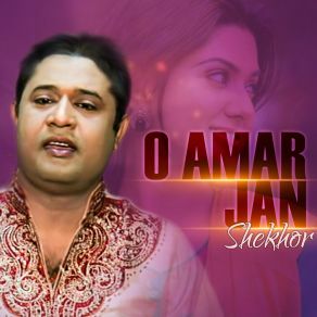 Download track O Amar Jaan Shekhor