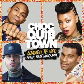 Download track Cuando Te Veo (Remix) (Urban Version) ChocQuibTown