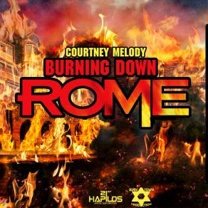 Download track Burning Down Rome Courtney Melody