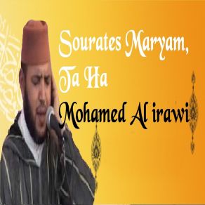 Download track Sourate Ta Ha, Pt. 2 Mohamed Al Irawi