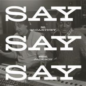 Download track Say Say Say (Extended Instrumental / John 