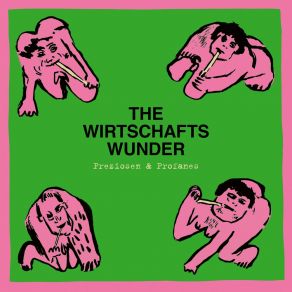 Download track Politsong (Don't Listen) The Wirtschaftswunder