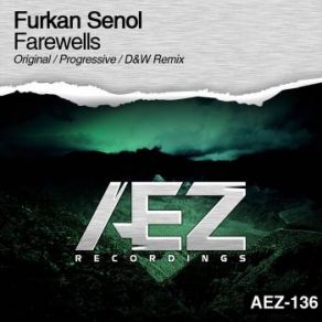 Download track Farewells (Progressive Mix) Furkan Senol