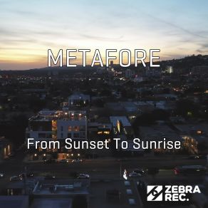 Download track Sunset Metafore