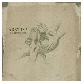 Download track Heartwrencher Arktika