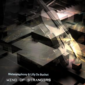 Download track Wind Of Strangers Metasymphony