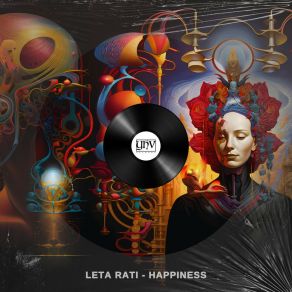 Download track Happiness (Original Mix) Leta Rati