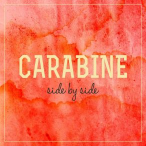 Download track Heard It Over Carabine