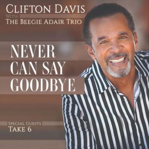 Download track Leaving It Up To You Clifton Davis