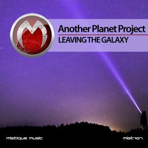 Download track Leaving The Galaxy Another Planet Project