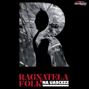 Download track La Scjuvdia Ragnatela Folk