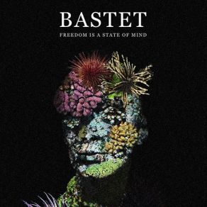 Download track Freedom Is A State Of Mind Bastet