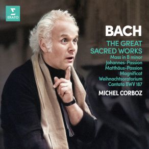 Download track Mass In B Minor, BWV 232: Laudamus Te Michel Corboz