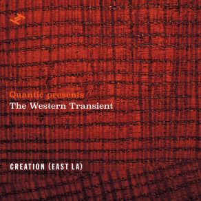 Download track Creation (Eastl'a) Quantic, The Western Transient