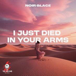 Download track (I Just) Died In Your Arms - AFRO HOUSE (Radio Edit) Noir Glace