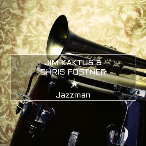 Download track Jazzsteps Jim Kaktus, Chris Fostner