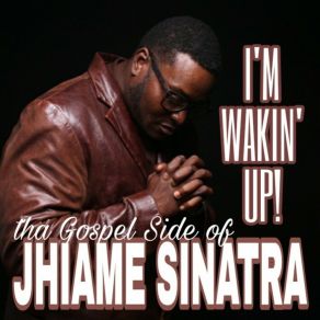 Download track I'm Good JHIAME SINATRAJessyca Rose, Pastor J-Reale, Mike B Tha Vox