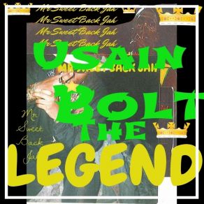 Download track Usain Bolt On The Move Mr Sweet Back Jah