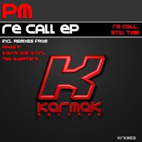 Download track Re Call (Two Quarters Changing Dress Remix) PM (Cyprus)