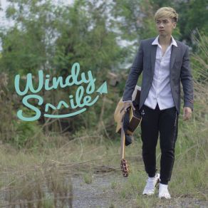 Download track อยู่ไหนรักแท้ Windy Smile