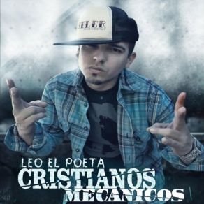 Download track Cristianos Mecanicos Leo El Poeta