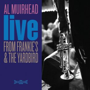 Download track Tenor Madness (Live From Frankie's) Al Muirhead