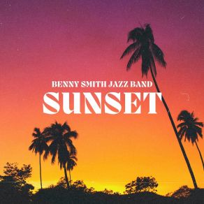 Download track Delightful Jambalaya Jazz Benny Smith